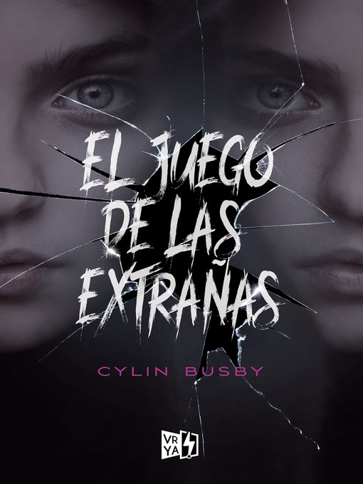 Title details for El juego de las extrañas by Cylin Busby - Available